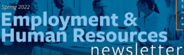 Employment & Human Resources, Spring 2022 Thumbnail Image