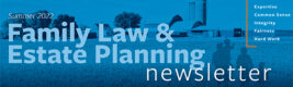 Family Law & Estate Planning, Summer 2022 Thumbnail Image