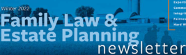 Family Law & Estate Planning, Fall 2022 Thumbnail Image